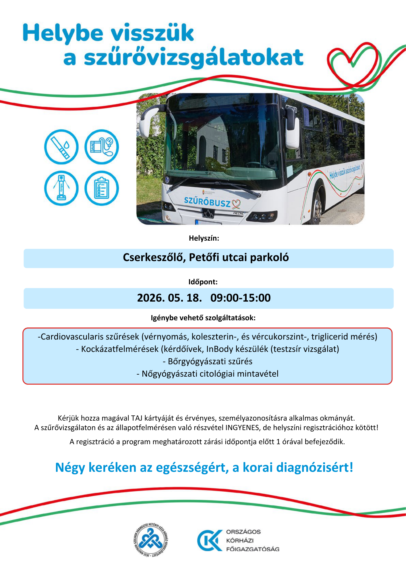 Szűrőbusz érkezik Cserkeszőlőbe