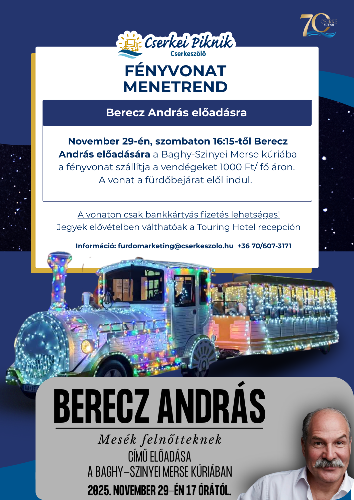 Fényvonat indul a Berecz ANdrás előadásra