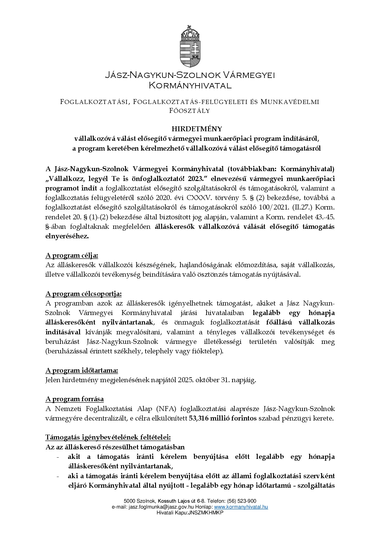 Vállalkozóvá válást elősegítő vármegyei munkaerőpiaci programot indít a kormányhivatal