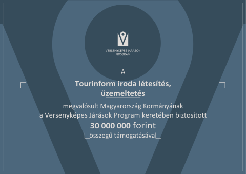 Tourinform iroda létesítése, üzemeltetése